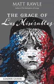 Image for Grace of Les Miserables Leader Guide, The