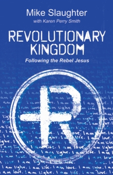 Image for Revolutionary Kingdom: Following the Rebel Jesus