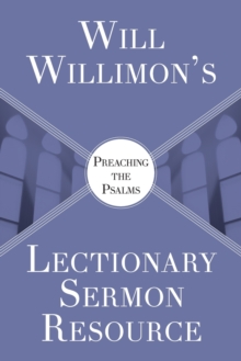 Image for Will Willimon’s : Preaching the Psalms