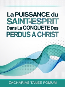 Image for La Puissance Du Saint-Esprit Dans La Conquete Des Perdus a Christ