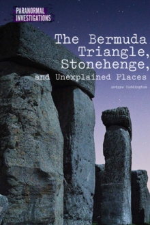 Image for The Bermuda Triangle, Stonehenge, and Unexplained Places