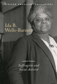 Image for Ida B. Wells-Barnett: suffragette and social activist