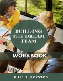 Image for Building the Dream Team Workbook
