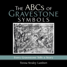 Image for The ABCs of Gravestone Symbols