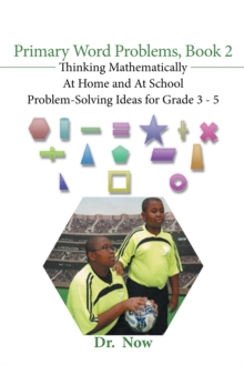 Image for Primary Word Problems, Book 2: Thinking Mathematically at Home and at School Problem-Solving Ideas for Grades 3-5
