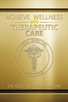 Image for Achieve Wellness with Therapeutic Care