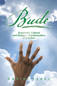 Image for Bude: Systematic Cultural and Religious Transformation of a Nation