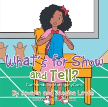Image for What'S for Show and Tell?: Curlfriends by Mahoganycurls.