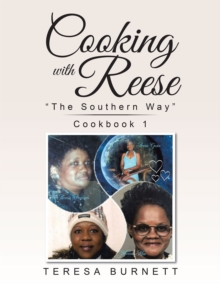 Image for Cooking with Reese: &quot;The Southern Way&quot; Cookbook 1
