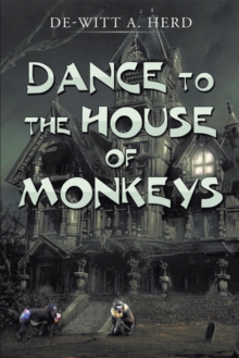 Image for Dance to the House of Monkeys