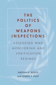 Image for The Politics of Weapons Inspections