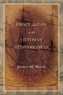 Image for Piracy and law in the Ottoman Mediterranean