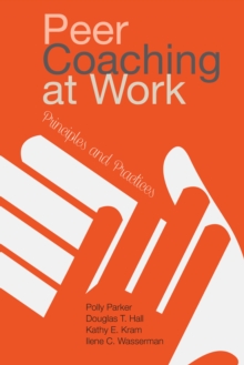 Image for Peer Coaching at Work: Principles and Practices