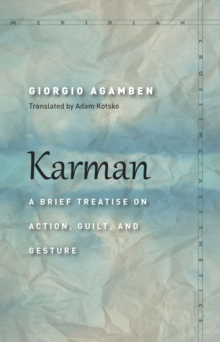 Karman: A Brief Treatise on Action, Guilt, and Gesture