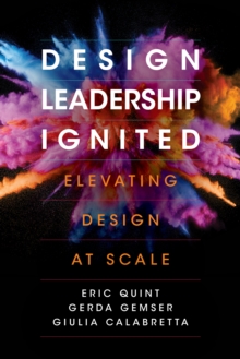 Design Leadership Ignited: Elevating Design at Scale