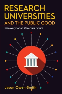 Image for Research Universities and the Public Good