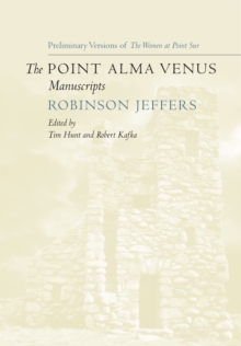 Image for The Point Alma Venus manuscripts: preliminary versions of The women at Point Sur