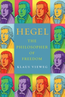 Image for Hegel: The Philosopher of Freedom