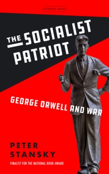 Image for The Socialist Patriot: George Orwell and War
