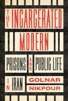 Image for The Incarcerated Modern