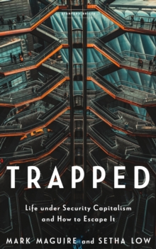 Image for Trapped: Life under Security Capitalism and How to Escape It