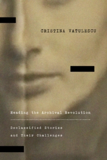 Reading the Archival Revolution