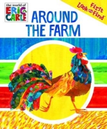 Eric Carle First Look & Find Around Farm