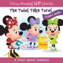 Image for Disney Growing Up Stories: The Twins Take Turns A Story About Fairness