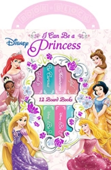 MY FIRST LIBRARY I CAN BE A PRINC