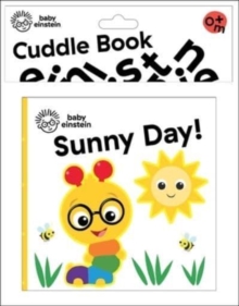 Image for Baby Einstein: Sunny Day! Cuddle Book