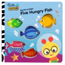 Image for Baby Einstein Ocean Explorers: Five Hungry Fish Squish & Peek