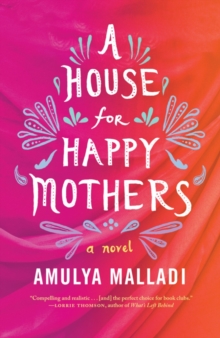 A House for Happy Mothers: A Novel