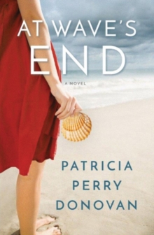 At Wave’s End: A Novel