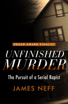Image for Unfinished Murder: The Pursuit of a Serial Rapist