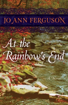 Image for At the Rainbow's End: A Novel