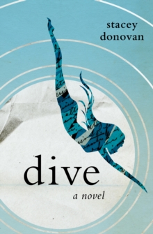 Image for Dive: a novel