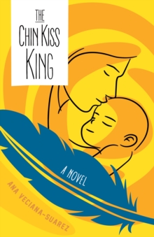 Image for The Chin Kiss King: a novel