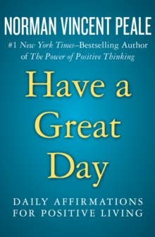 Image for Have a great day: daily affirmations for positive living