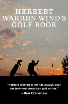 Image for Herbert Warren Wind's golf book