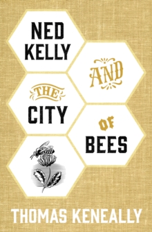 Image for Ned Kelly and the city of bees