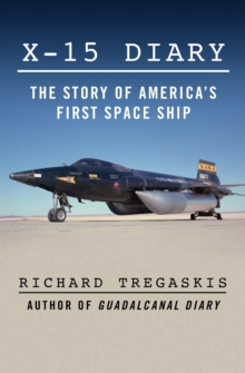 Image for X-15 Diary: The Story of America's First Space Ship