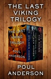 Image for The Last Viking Trilogy: The Golden Horn, The Road of the Sea Horse, and The Sign of the Raven