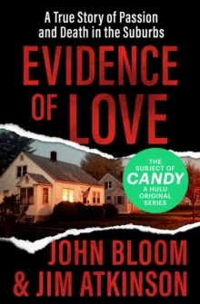 Image for Evidence of love  : a true story of passion and death in the suburbs