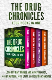 Image for The Drug Chronicles: Four Books in One