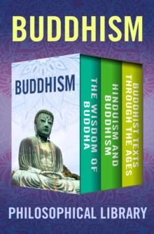 Image for Buddhism: The Wisdom of Buddha, Hinduism and Buddhism, and Buddhist Texts Through the Ages