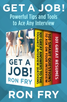 Image for Get a Job!: Powerful Tips and Tools to Ace Any Interview