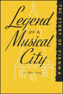 Image for Legend of a Musical City: The Story of Vienna