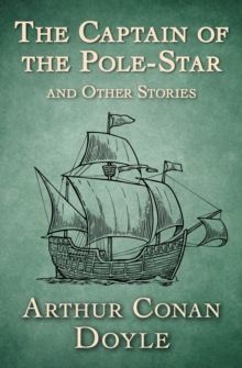 Image for Captain of the Pole-Star: And Other Stories