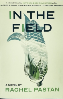 Image for In the Field: A Novel