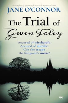 Image for The Trial of Gwen Foley: A Completely Gripping Historical Mystery Drama